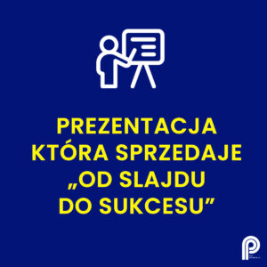 E-book - Prezentacja, która sprzedaje. Przewodnik od slajdu do sukcesu.